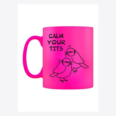 Calm Your Tits Pink Neon Mug