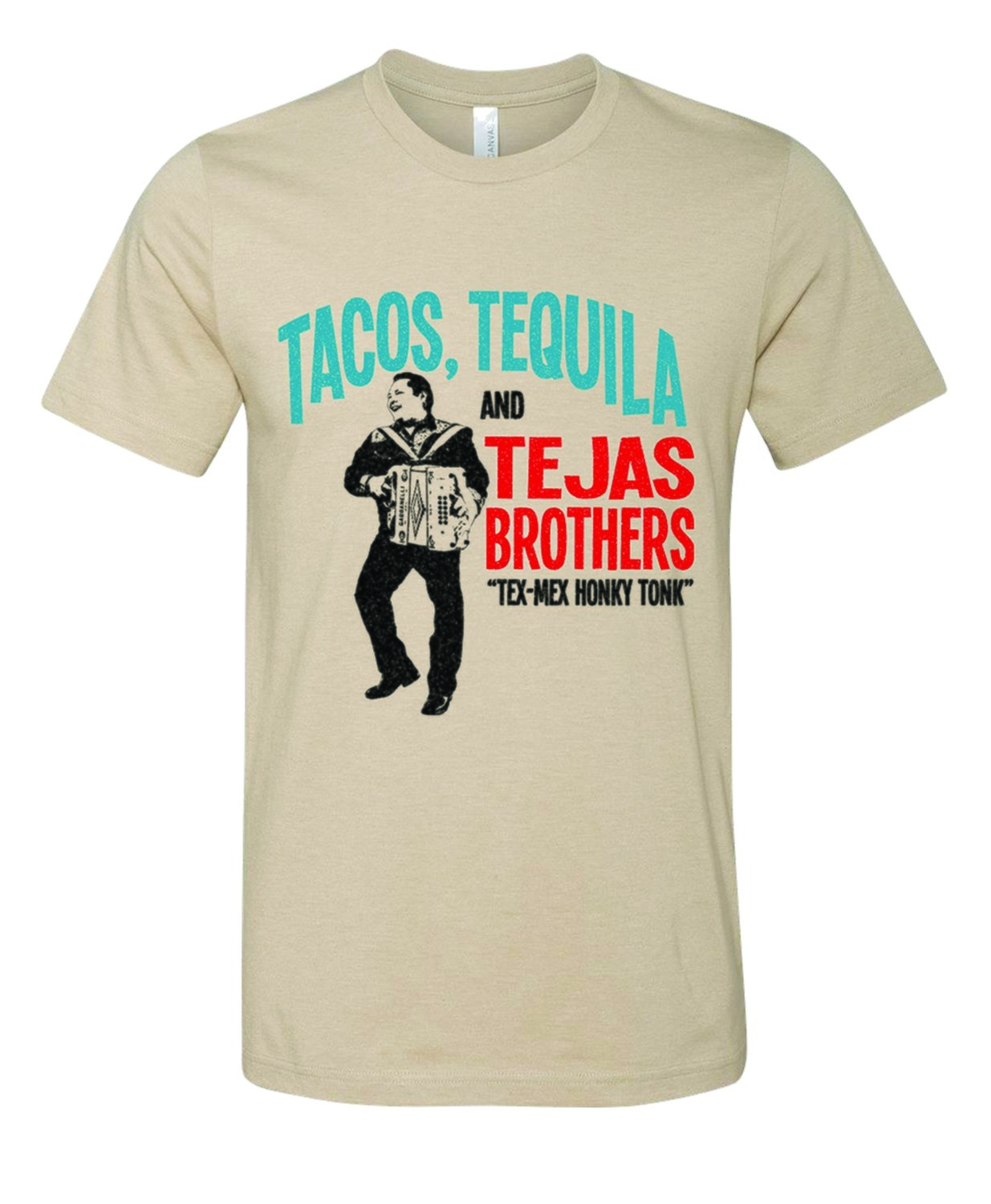 2X Tan Tacos Tequila Tejas Brothers Shirt
