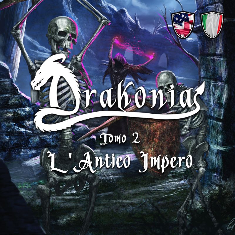 DRAKONIA - Tomo 2 - L'Antico Impero DRAKONIA - Tomo 2 - L'Antico Impero
