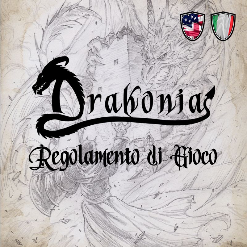 DRAKONIA - Regolamento di Gioco DRAKONIA - Regolamento di Gioco