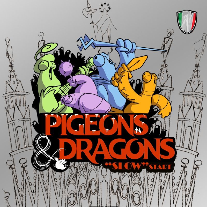 Pigeon&Dragons - Slow Start