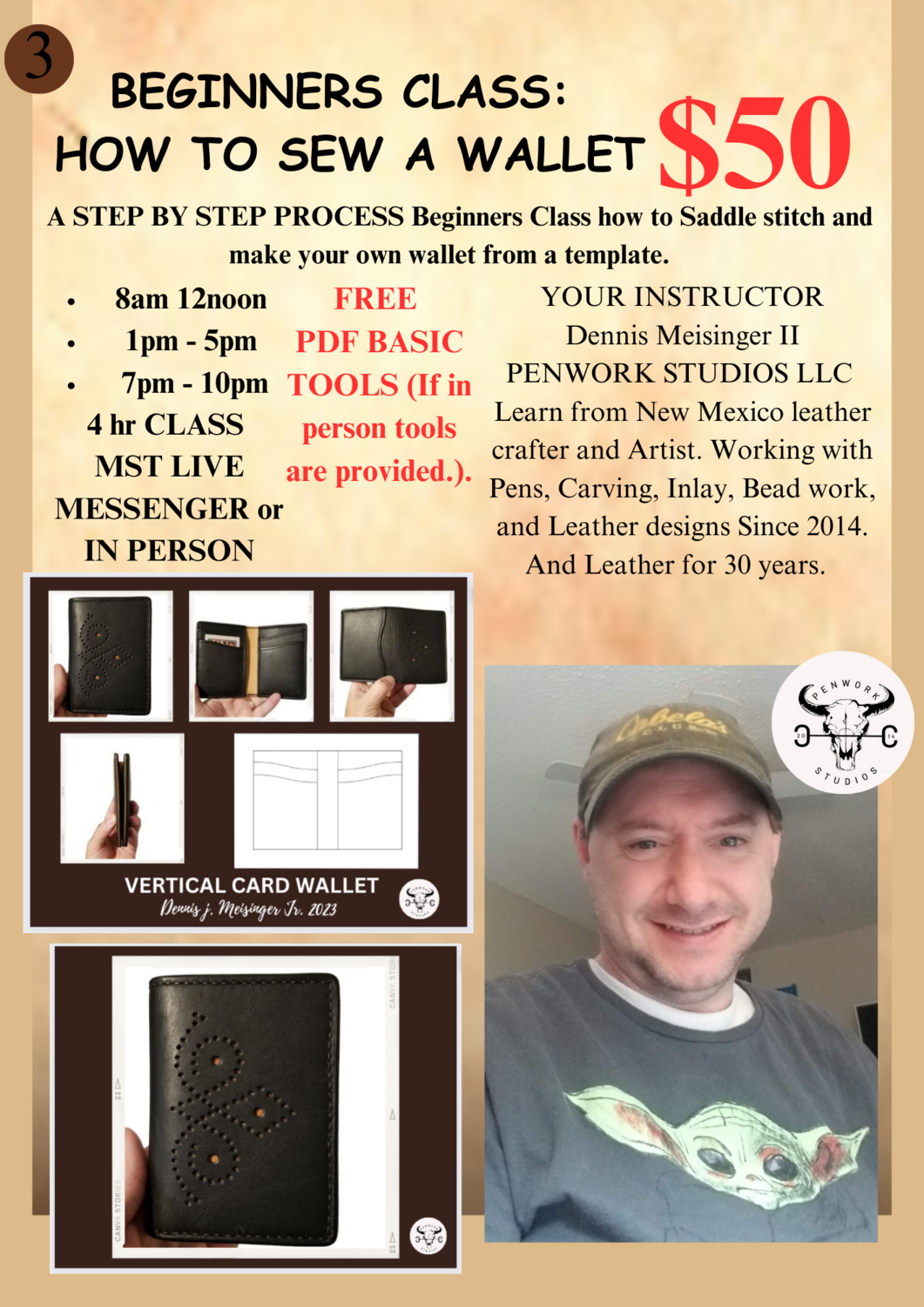 (3) BEGINNERS CLASS: 
HOW TO MAKE &amp; SEW A WALLET
(CLASS DATE: OPEN DATES )