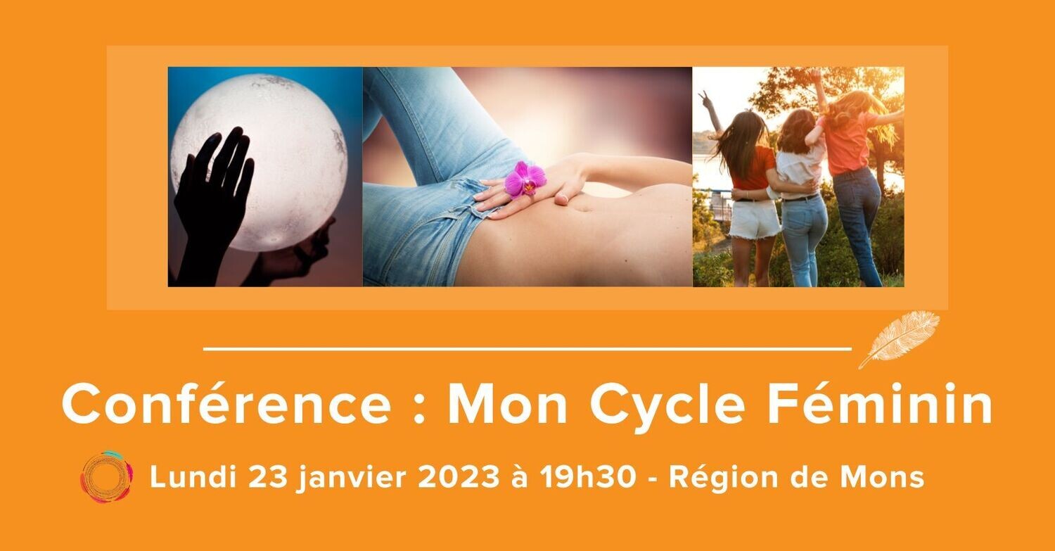 Conférence : Mon cycle Féminin - 23 janvier 2023