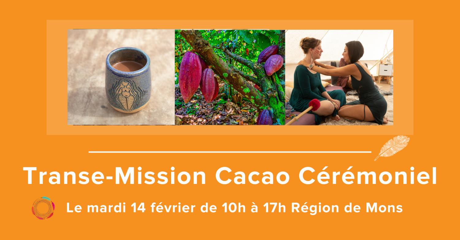 Transe-Mission Cacao Cérémoniel (14/02)