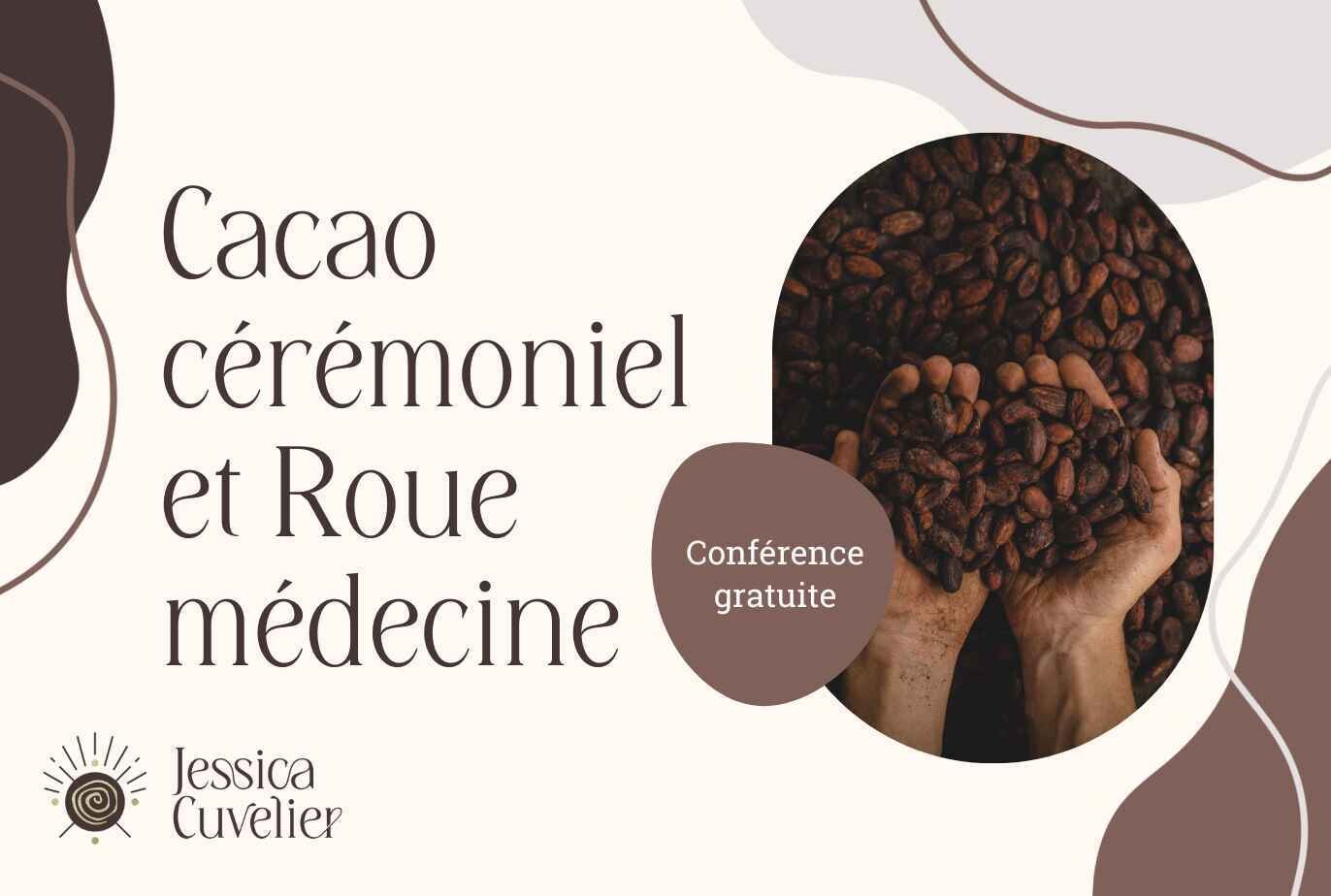 Conférence Gratuite Cacao Cérémoniel et Roue médecine