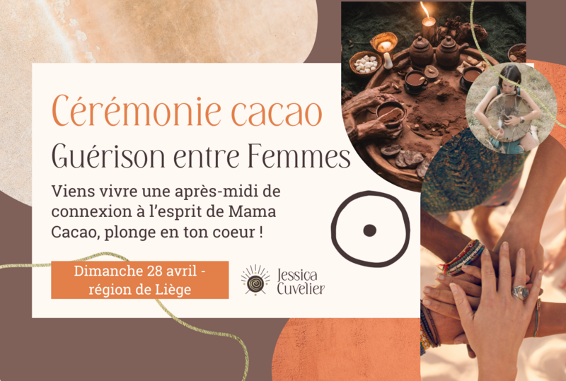 Cérémonie Cacao - Guérison entre Femmes