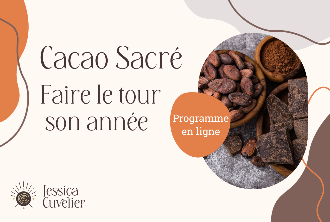 Faire le tour de son année avec le cacao sacré - Programme en Ligne