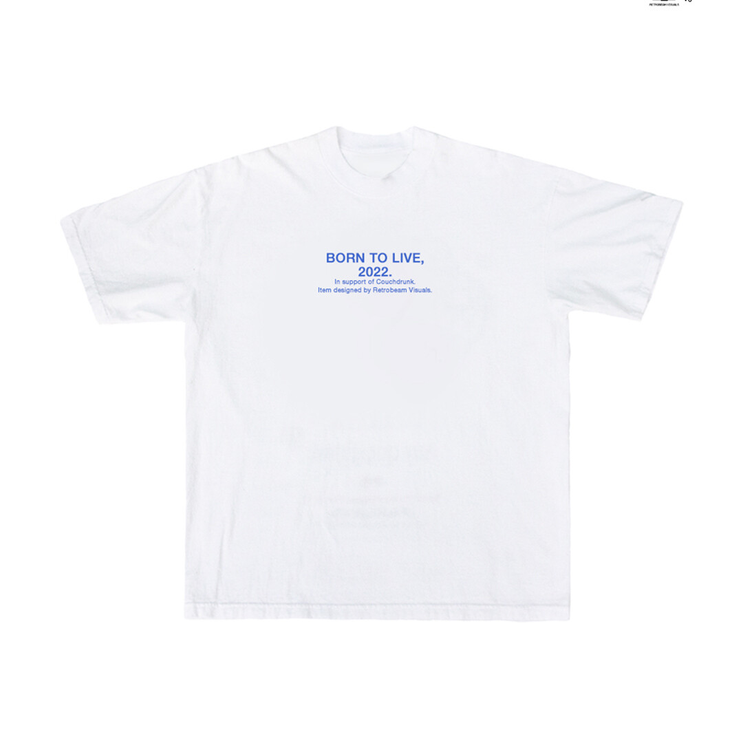 &quot;Born to live&quot; Tee