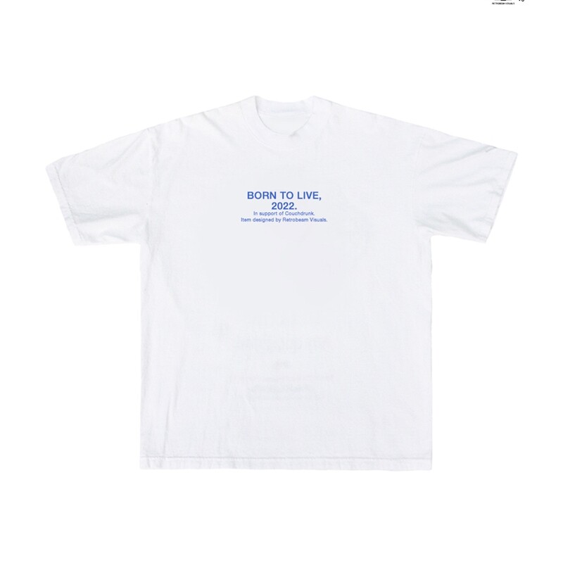 &quot;Born to live&quot; Tee