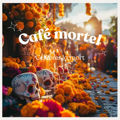 28/09/25 - ATELIER RENCONTRE - CAFÉ MORTEL : Célébrer la mort  - Jean-Philippe De TONNAC