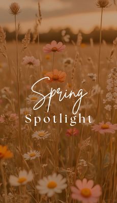 Spring Spotlight