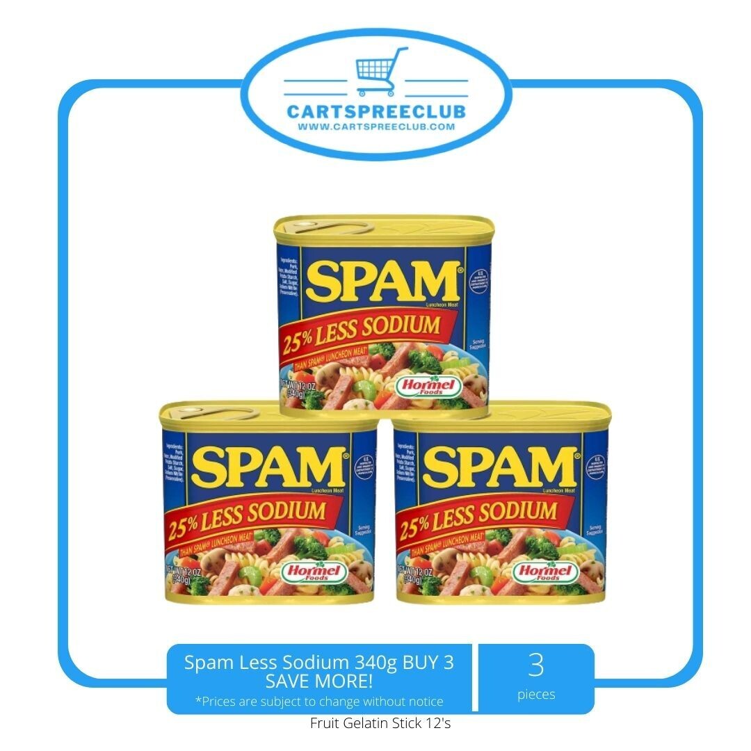 Spam Less Sodium 340 BUY 3 SAVE MORE!