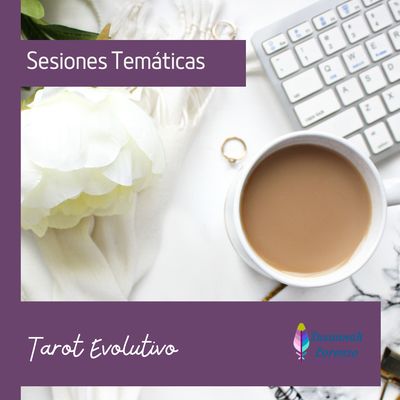 Sesiones de Tarot Evolutivo Especiales y Temáticas