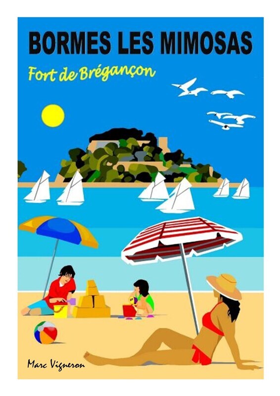 AFFICHE BORMES LES MIMOSAS (fort de Brégançon)