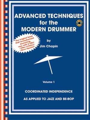 Advanced Techniques For the Modern Drummer Vol 1