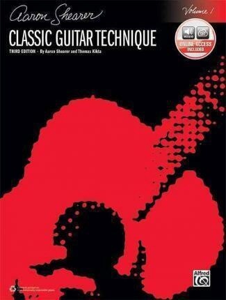 Aaron Shearer Classical Guitar Technique Volume 1 (Revised Edition)