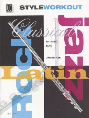 Style Workout Classical Jazz Rock Latin for Flute