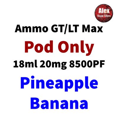 AMMO LT MAX POD 10000PF 20MG PINEAPPLE BANANA