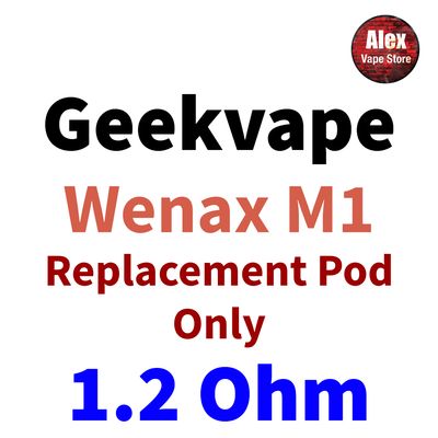 GEEKVAPE - WENAX M1 POD 1.2 OHM 1PC