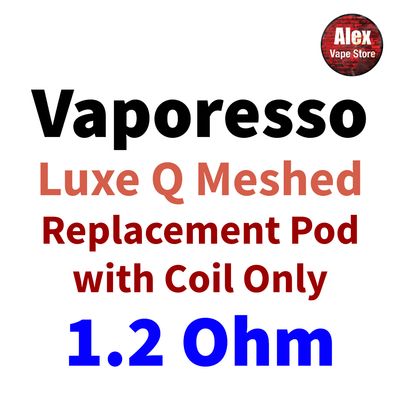 VAPORESSO - LUXE Q 1.2OHM MESH POD 1PC