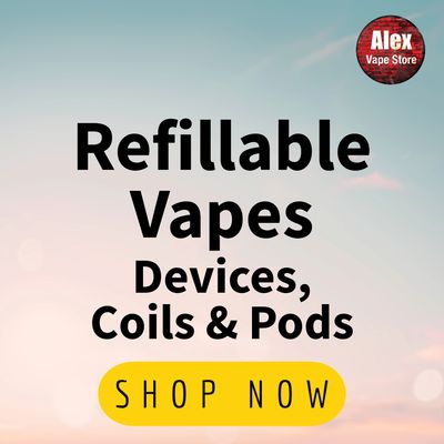 Refillable Vape Devices &amp; Accessories