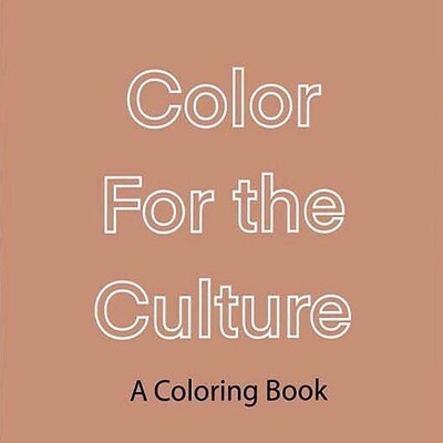Color for the Culture: A Coloring Book ALGR01