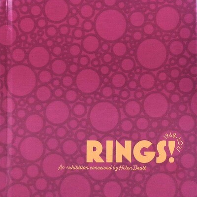 Rings: An Exhibition Conceived by Helen Drutt