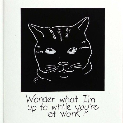Wonder What I&#39;m Up to While You&#39;re At Work? card CONG1069