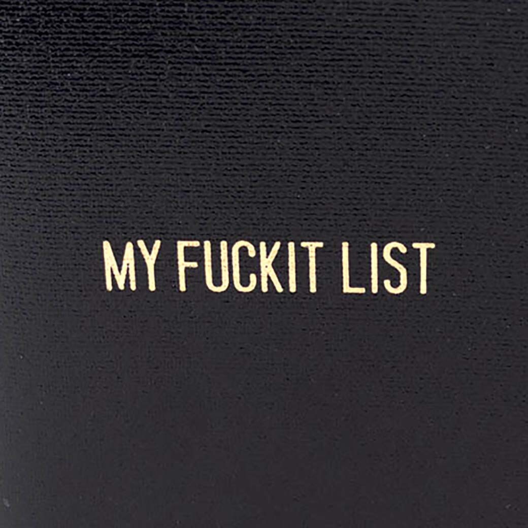 My Fuckit List, blank book COLD848