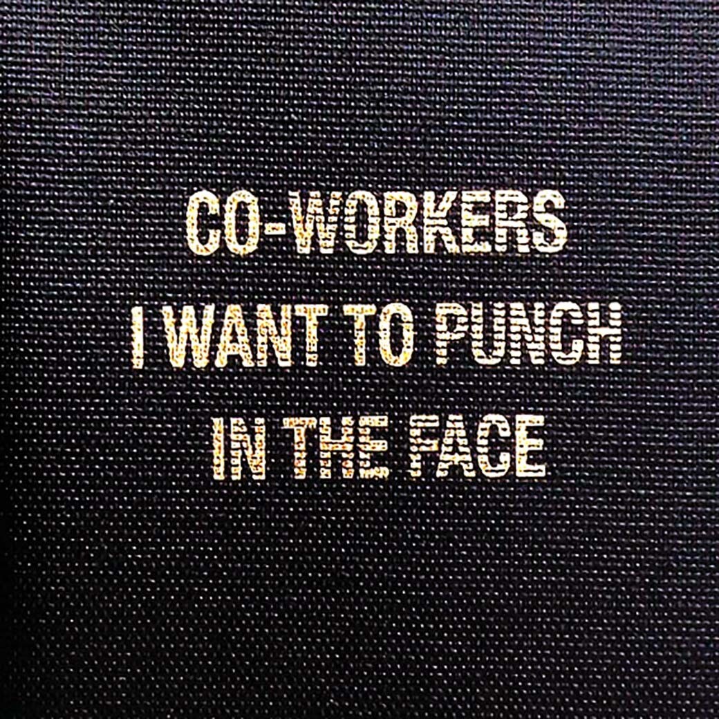 Coworkers....Punch, blank book COLD722