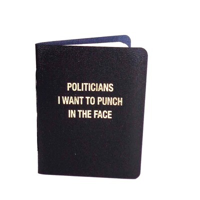 Politicians I Want To Punch In The Face, blank book COLD760