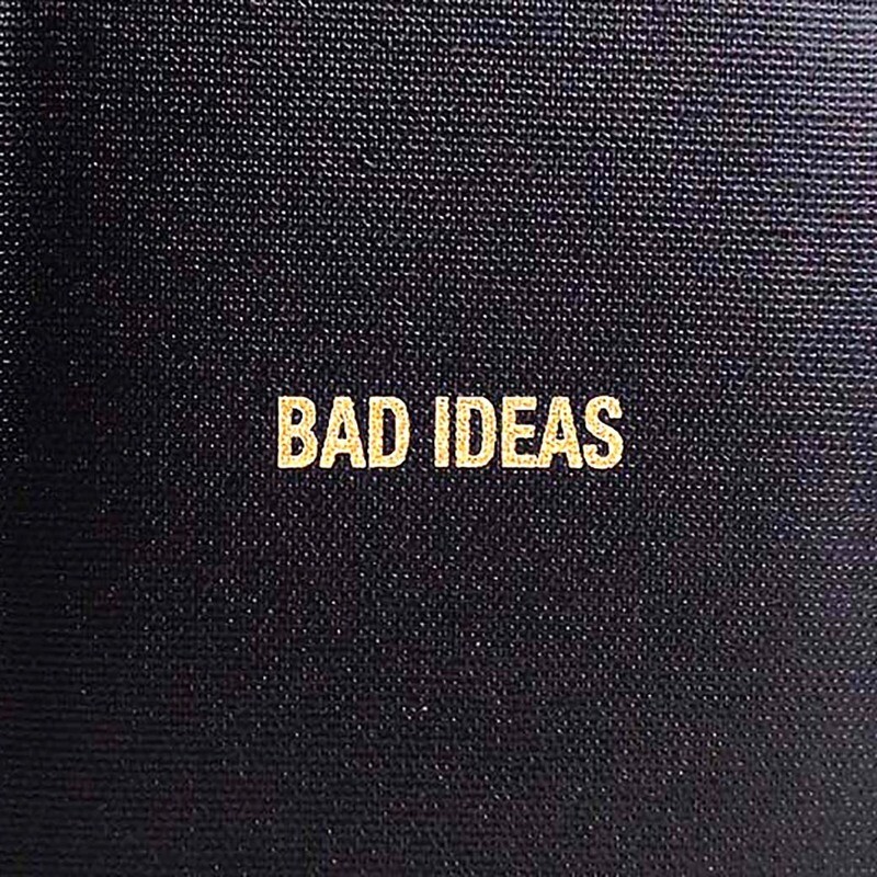 Bad Ideas, blank book COLD762