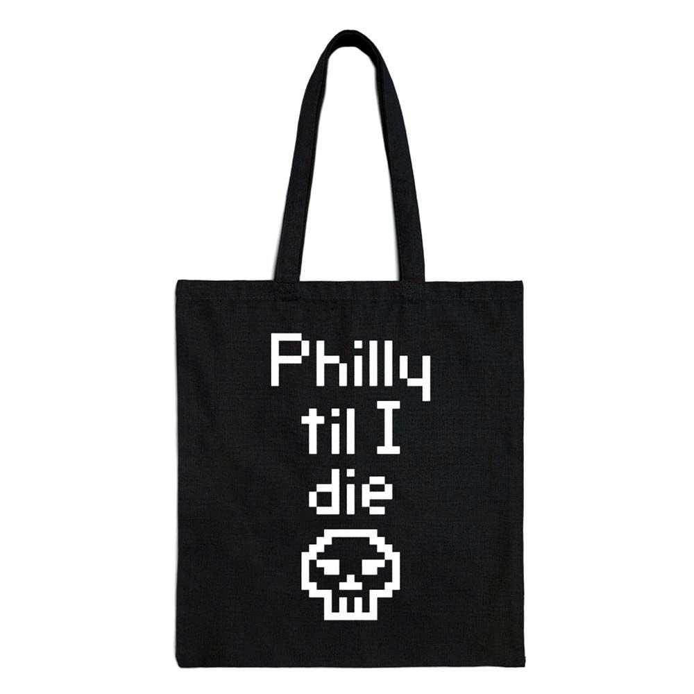 Philly Til I Die, black tote WEIL07