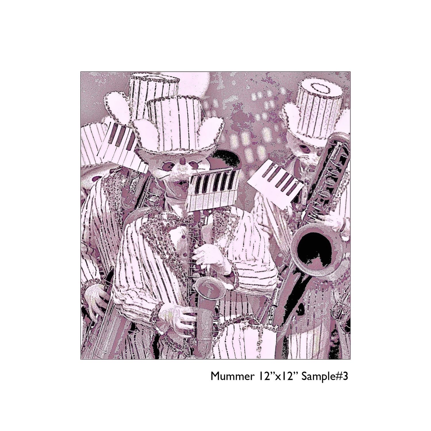 Mummer&#39;s Series 11, 12x12 photo print WUIL12