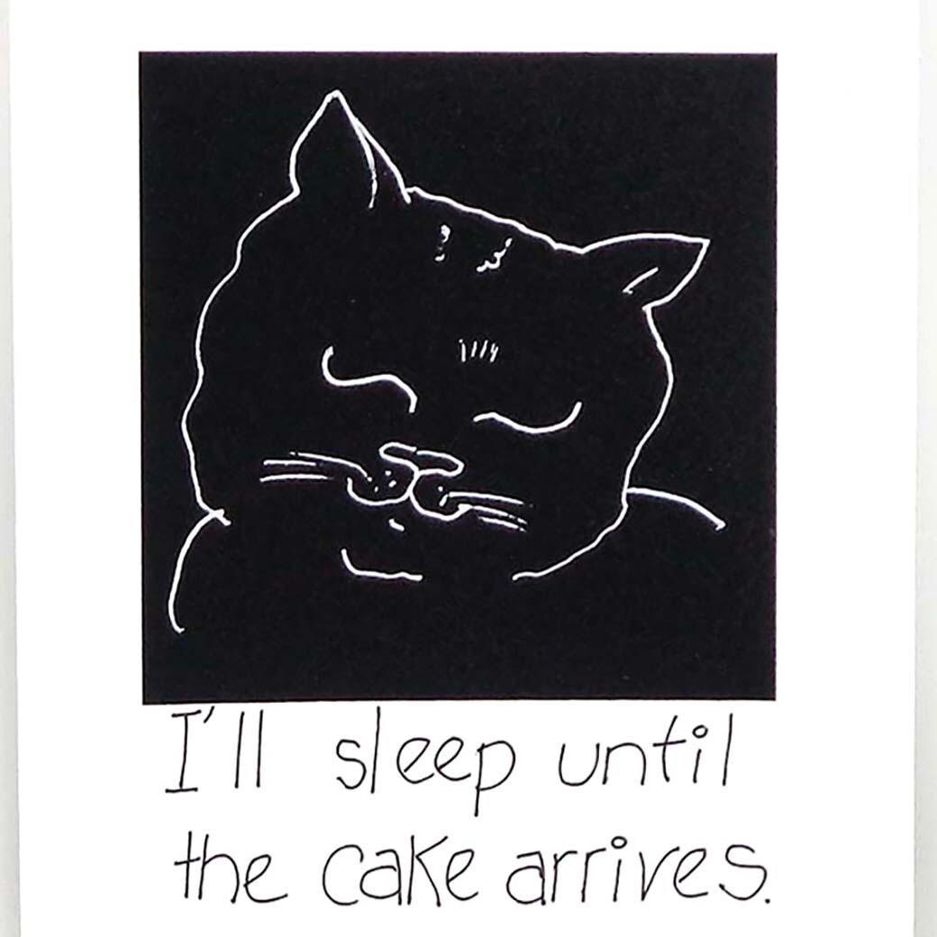 I'll Sleep Until the Cake Arrives, birthday card CONG1070