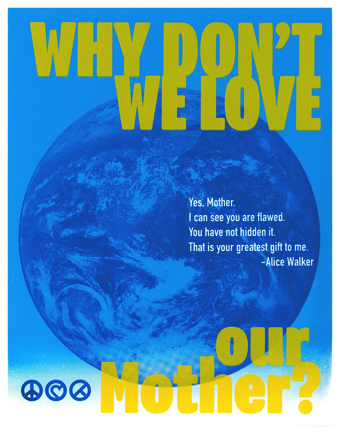 Why Don't We Love Our Mother, screen print BABR14