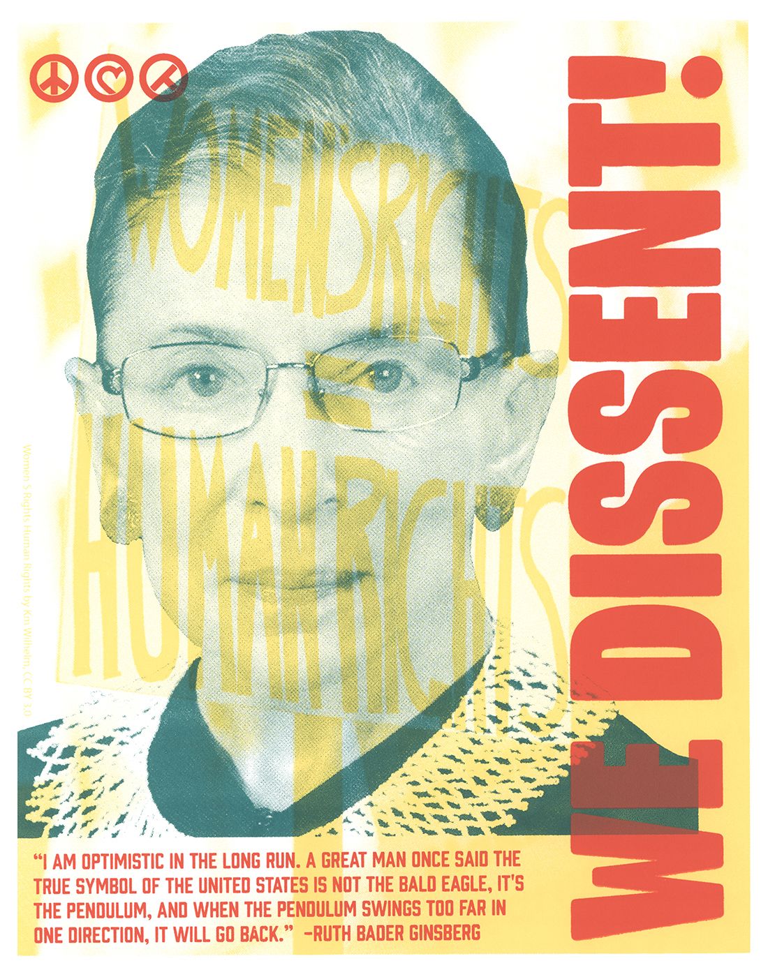 We Dissent! 4/15, screen print BABR13