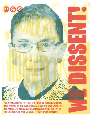 We Dissent! 4/15, screen print BABR13