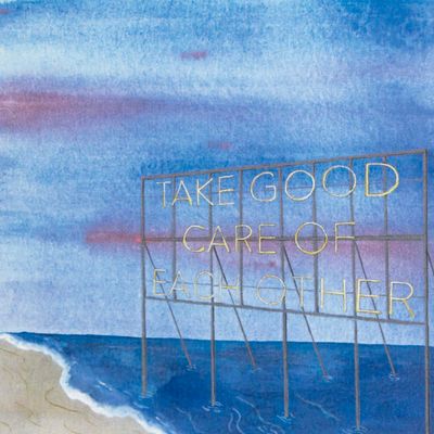 Take Good Care of Each Other, pocket print SUNH102
