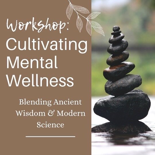 Cultivating Mental Wellness Workshop 14/05/22