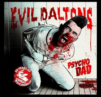 LP - Evil Daltons - Psycho Dad / 12" Vinyl GREEN TRANSPARENT / Release Date 30.06.23