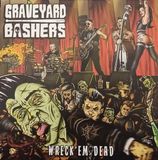 LP - Graveyard Bashers – Wreck&#39;em Dead / 12&quot; Vinyl Red wax