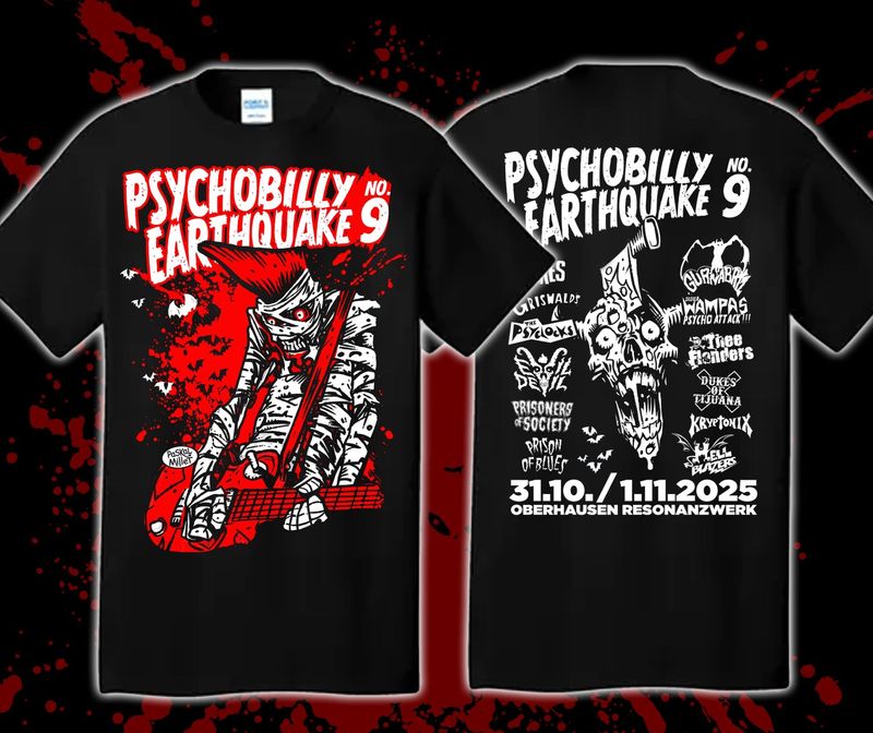 PRE-ORDER : T-SHIRT - Psychobilly Earthquake Festival Edition - RED PRINT - delivery from 31.10.25 PRE-ORDER : T-SHIRT - Psychobilly Earthquake Festival Edition - RED PRINT - delivery from 31.10.25