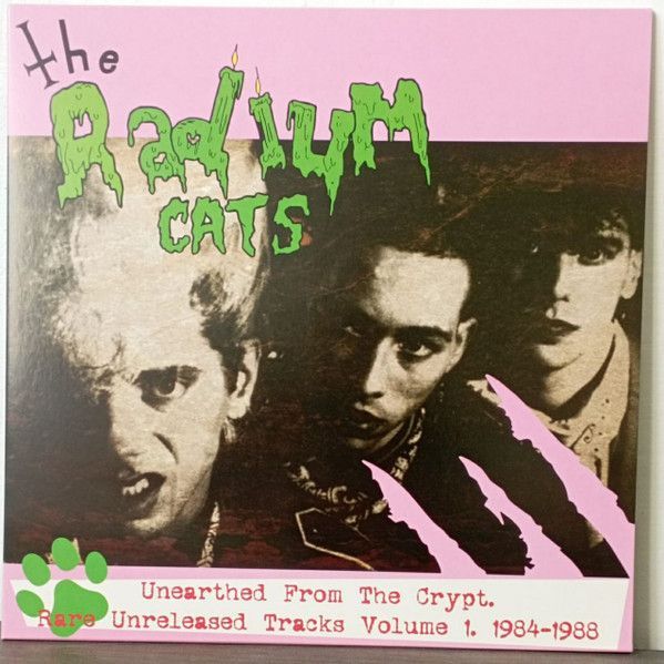VINYL -  The Radium Cats – Unearthed From The Crypt. Rare Unreleased Tracks Volume 1. 1984 - 1988 - 12" Vinyl