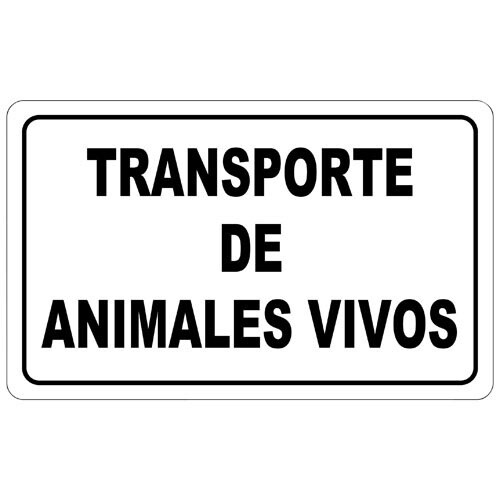 CARTEL TRANSPORTE ANIMALES VIVOS 30X21 CM.