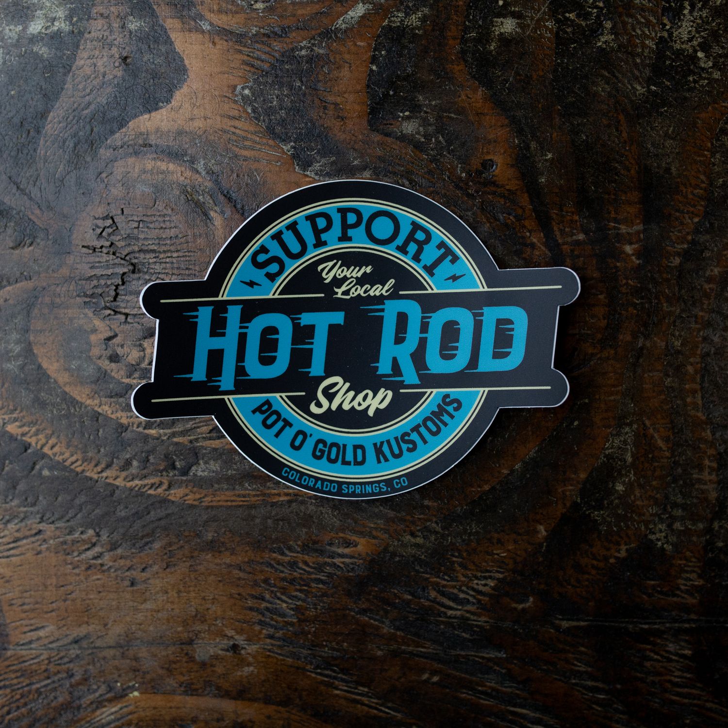 Support Your Local Hot Rod Shop Sticker