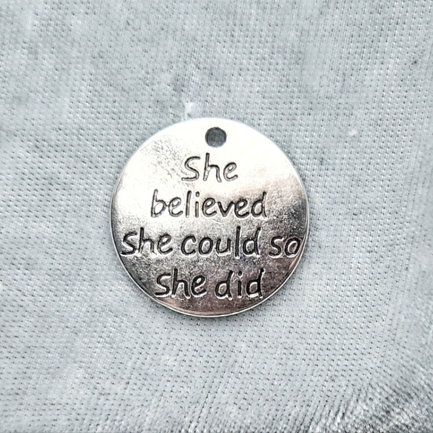 She Believed Charm