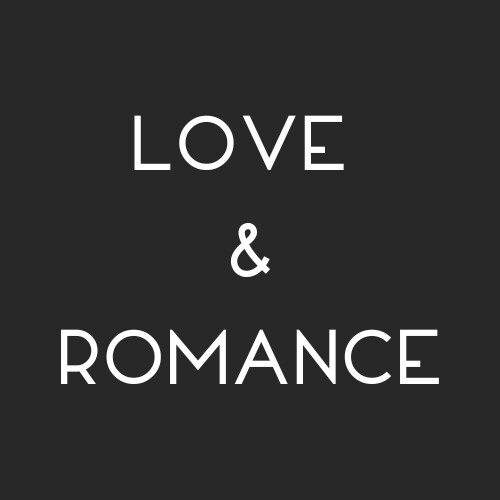 Love and Romance