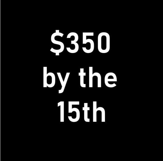 $350 by the 15th