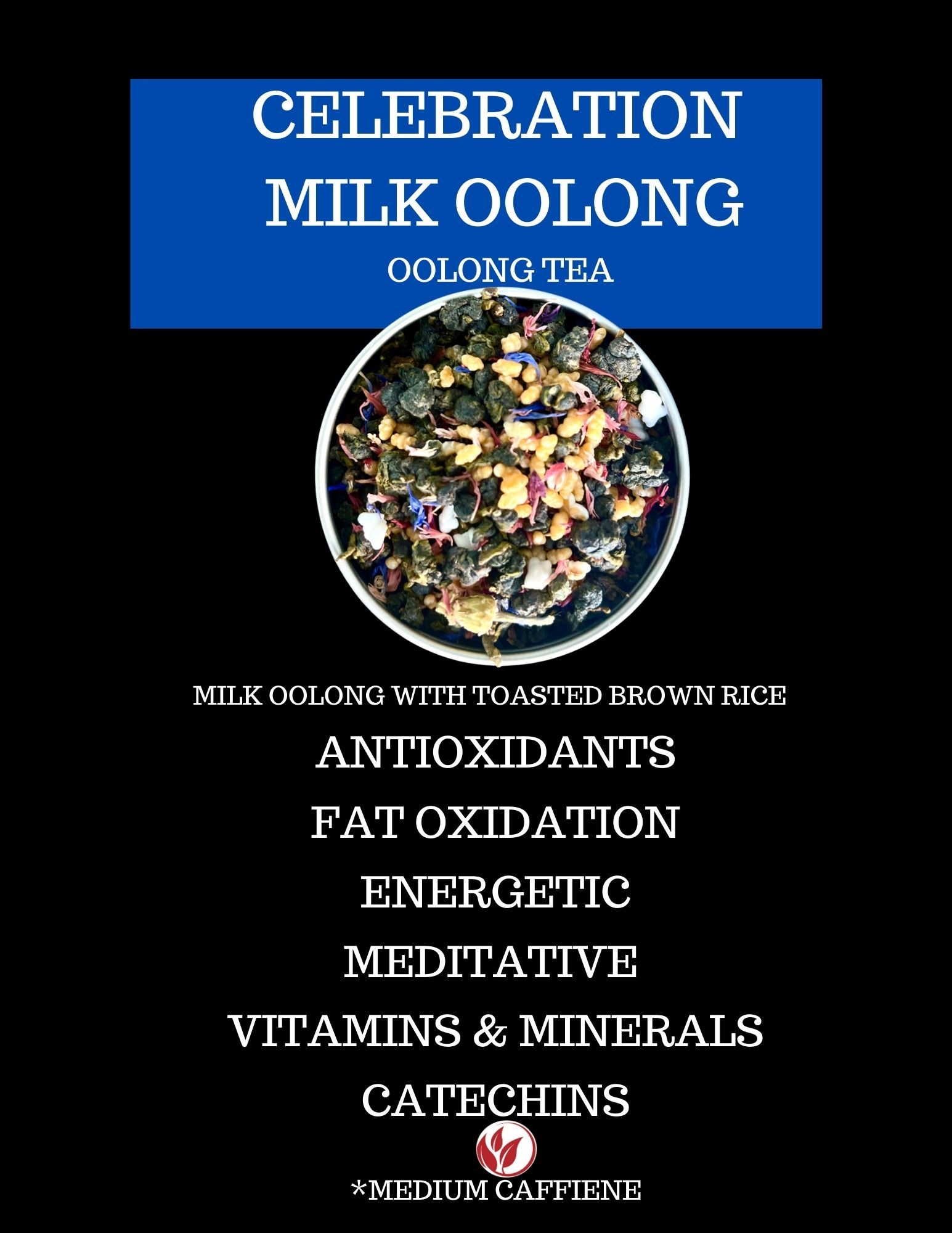 Celebration (Milk Oolong & Toasted Rice )